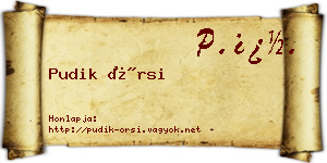 Pudik Örsi névjegykártya
